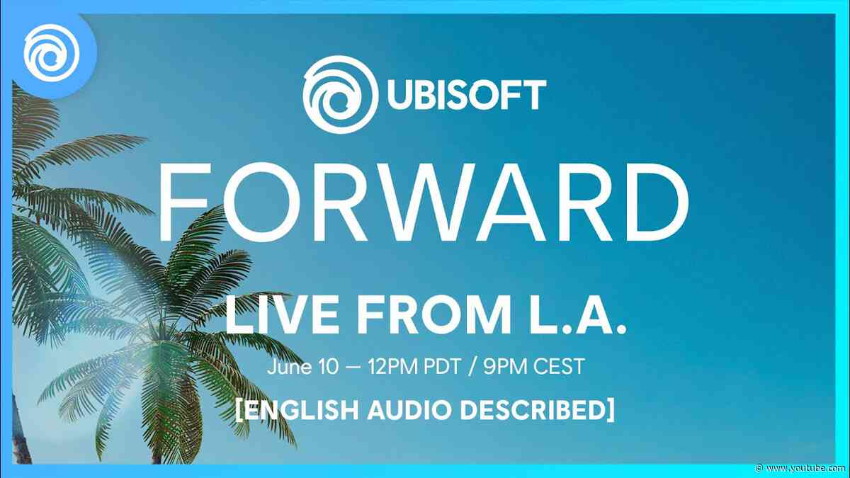 Ubisoft Forward: Official Livestream - June 2024 | English Audio Described | #UbiForward