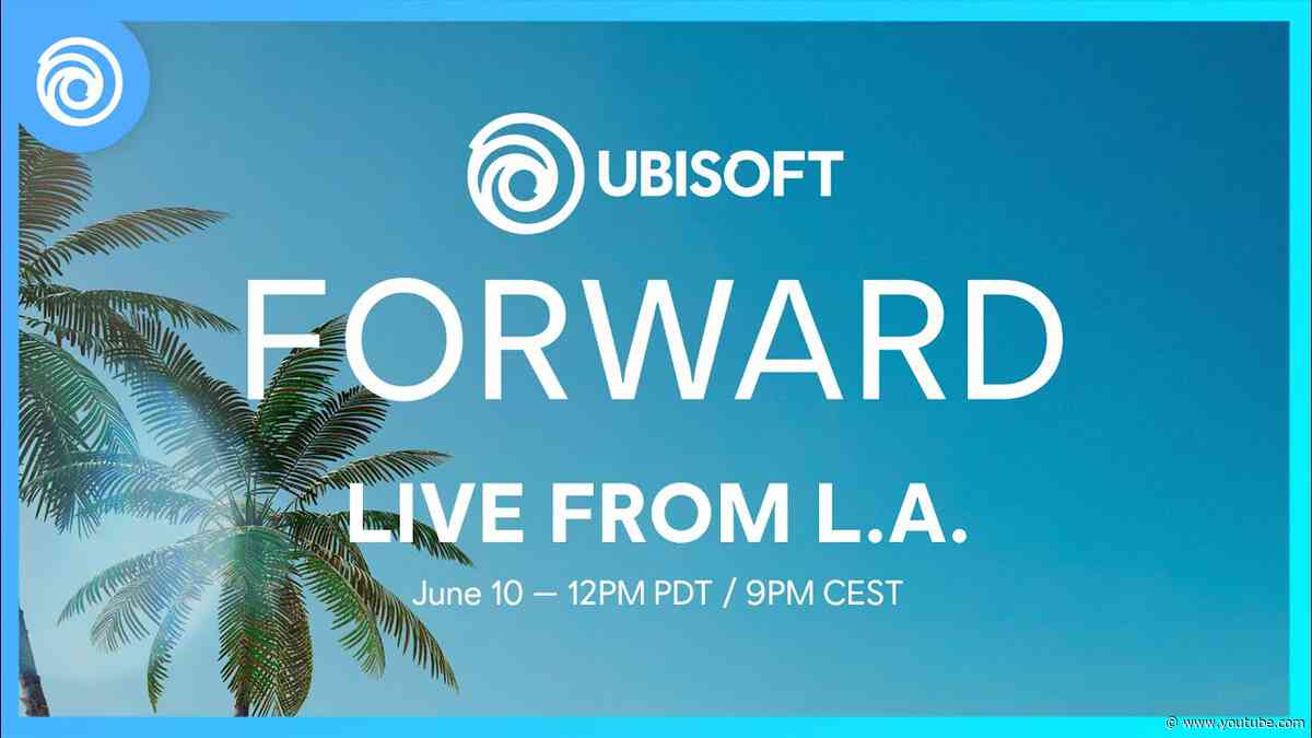 Ubisoft Forward: Official Livestream - June 2024 | #UbiForward