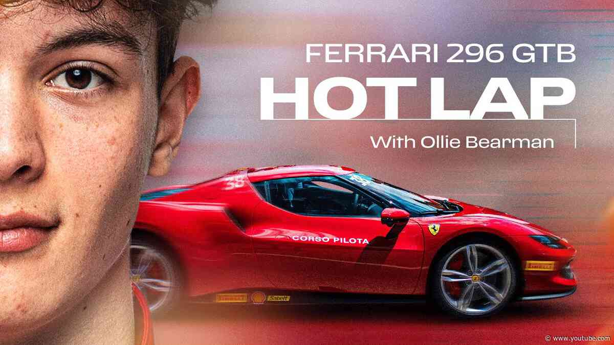“This car is very fast!” | Ferrari 296 GTB hot lap with Ollie Bearman