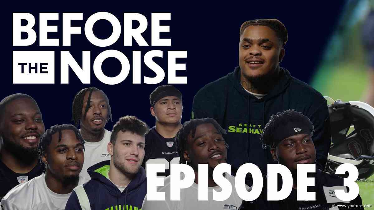 Before The Noise: Ep. 3