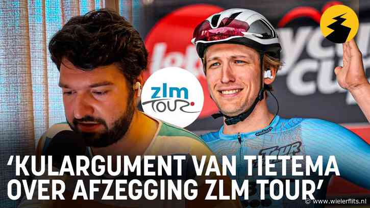 ‘Kulargument van Tour de Tietema-Unibet over afzegging ZLM Tour’