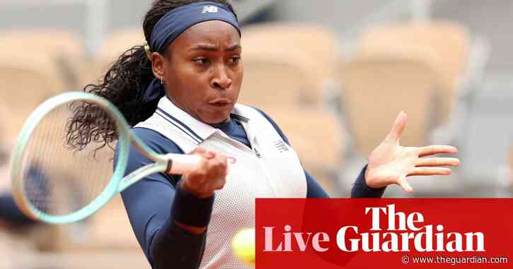 French Open 2024: Coco Gauff v Dayana Yastremska, and more on day six – live
