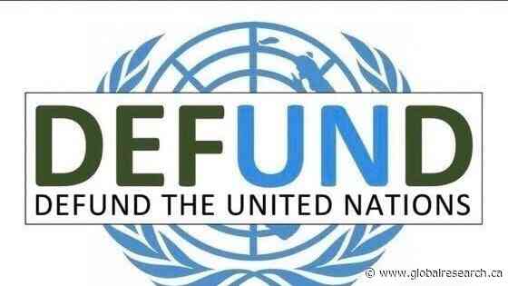 Video:  WHO “Pandemic Treaty” is “Dead  for Now”: Disengaging Entirely From the United Nations Debacle Act? Defund the U.N.