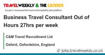 C&M Travel Recruitment Ltd: Business Travel Consultant Out of Hours 27hrs per week