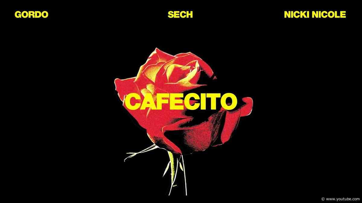 Gordo, Nicki Nicole, Sech - Cafecito [Ultra Records]