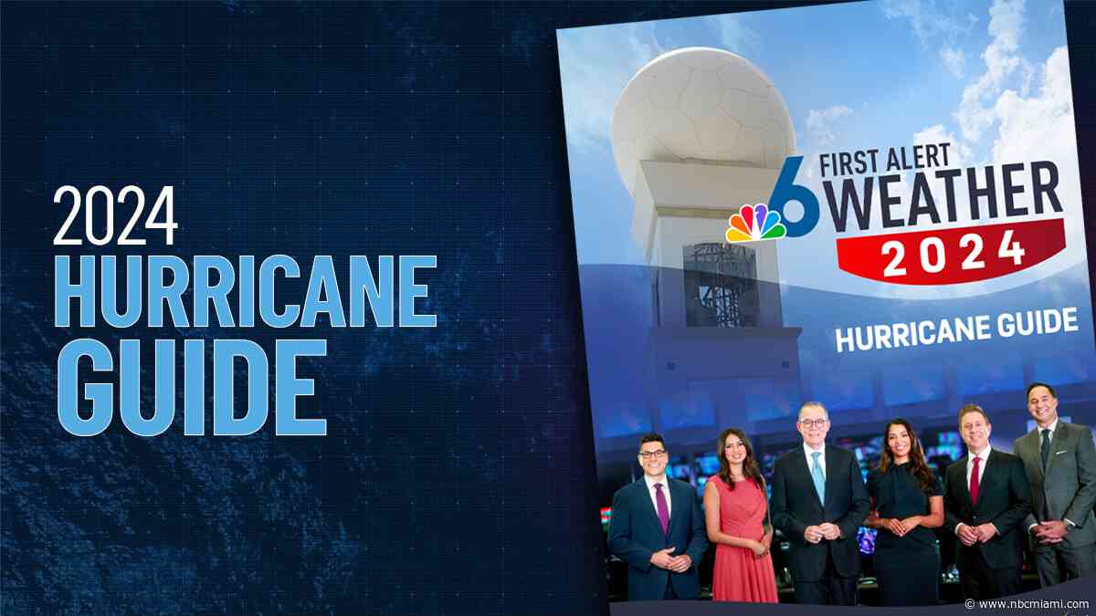Hurricane Season 2024: NBC 6's Guide for South Florida Residents