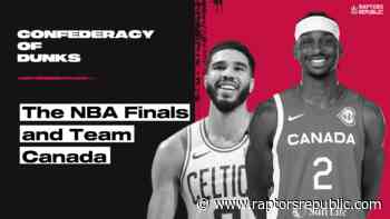 The NBA Finals and Team Canada – Confederacy of Dunks