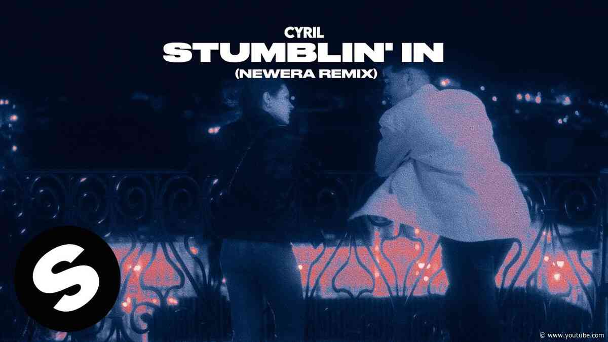 CYRIL - Stumblin' In (NewEra Remix) [Official Audio]