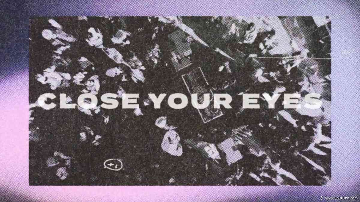 Matt Sassari, Dillon Francis & James Carter - Close Your Eyes