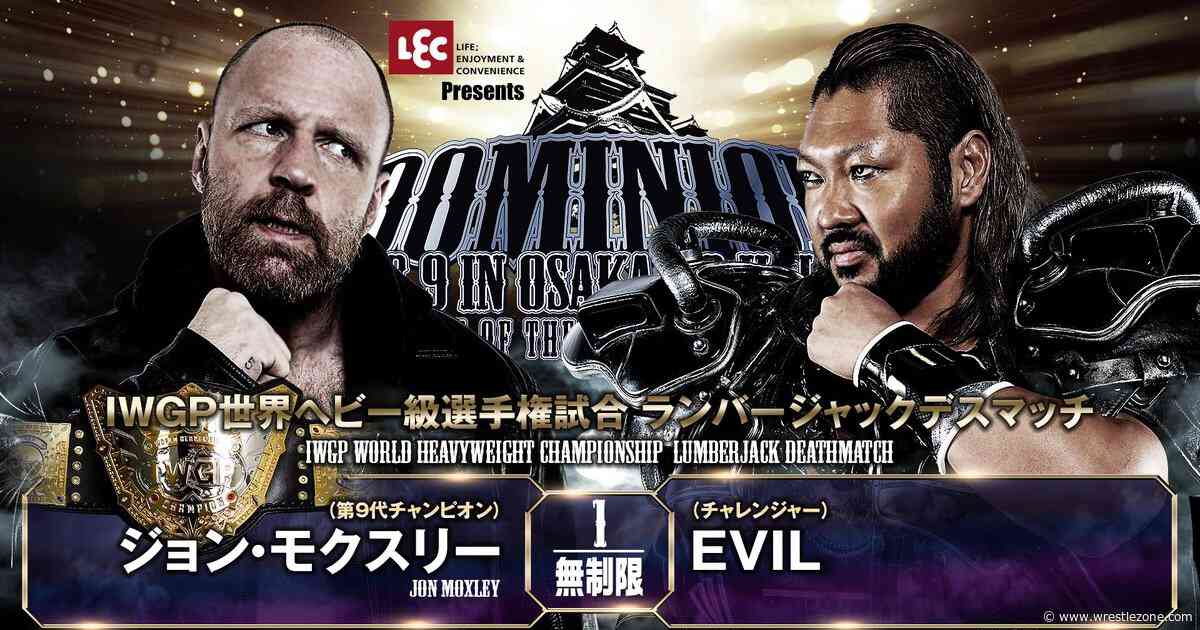 Jon Moxley vs. EVIL Is Now A Lumberjack Deathmatch At 6/9 NJPW Dominion, Updated Card