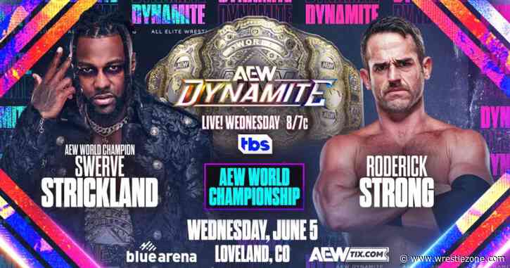 Swerve Strickland Defends World Championship Against Roderick Strong On 6/5 AEW Dynamite, Updated Card