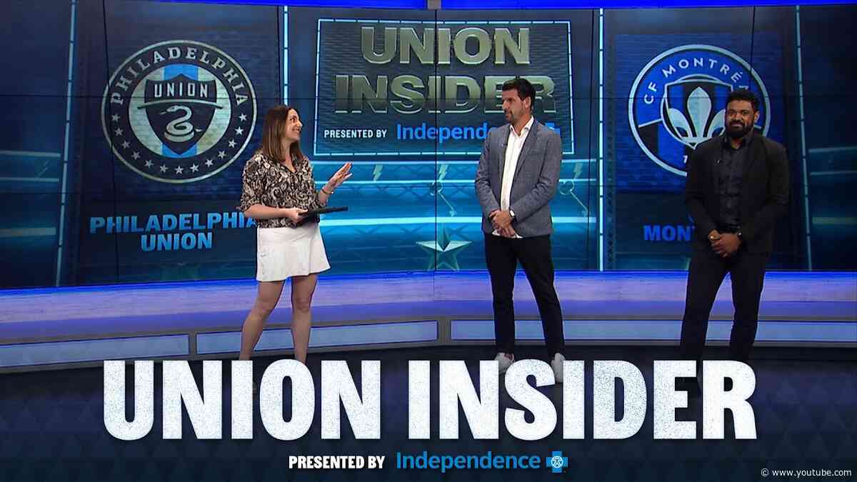 Union Insider Presented by Independence Blue Cross | Union set to Host Montreal