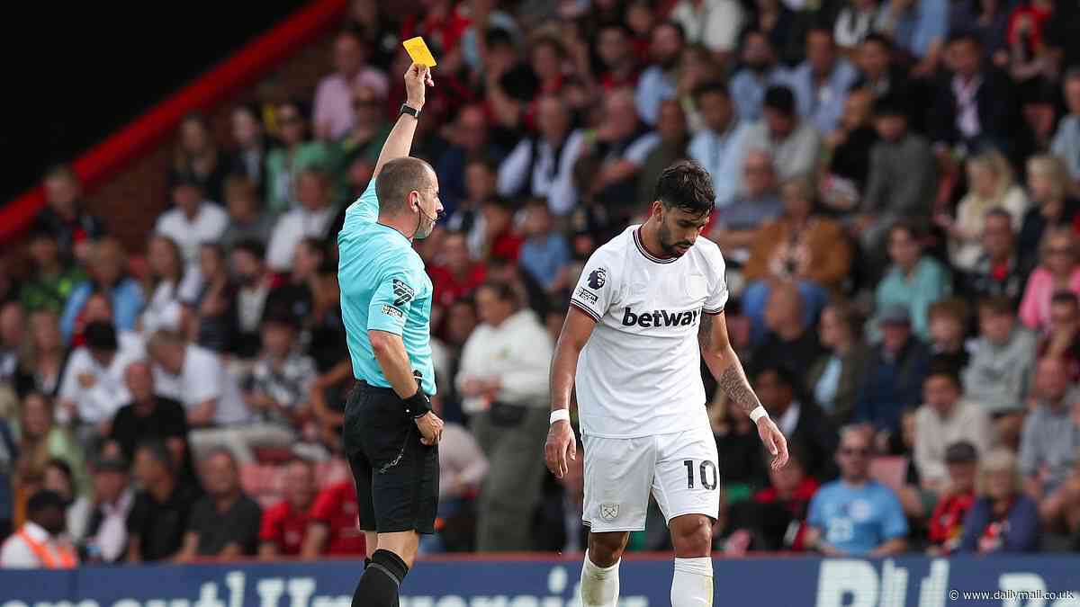 Lucas Paqueta 'asked NOT to play' in West Ham's draw with Bournemouth where he received yellow card that led to him being charged by the FA for alleged breaches of betting rules