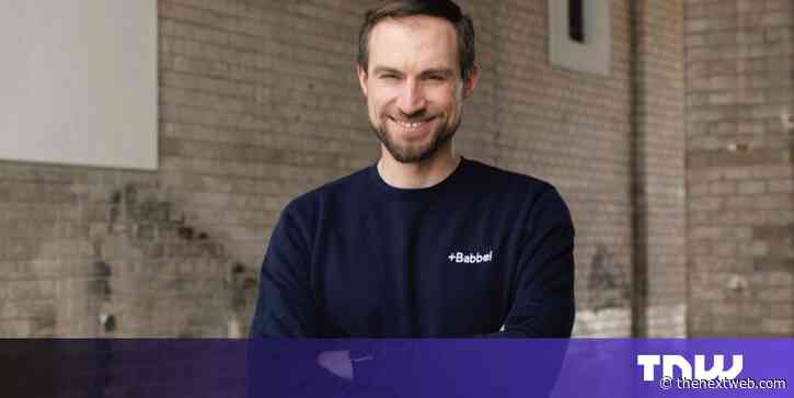 Babbel CEO: AI will redefine language learning — but won’t replace it