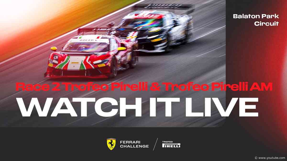 Ferrari Challenge Europe - Balaton, Race 2 - Trofeo Pirelli & Trofeo Pirelli AM
