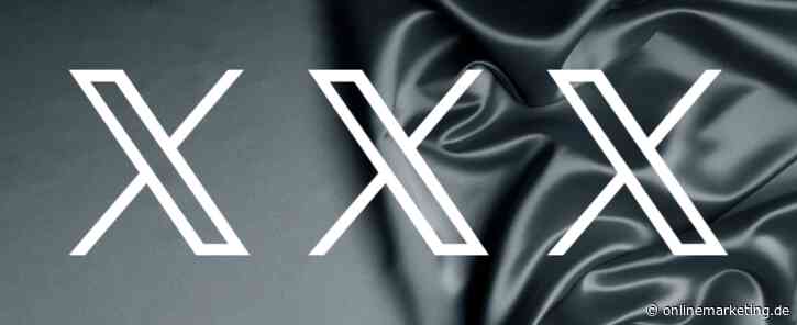 Von X zu XXX: Porno-Content offiziell erlaubt