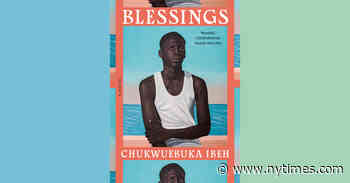 Book Review: ‘Blessings,’ by Chukwuebuka Ibeh