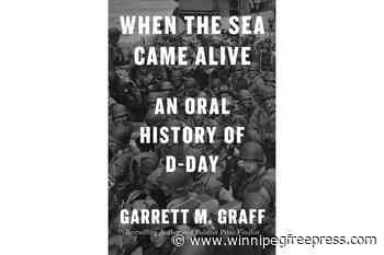 Book Review: ‘When the Sea Came Alive’ expands understanding of D-Day invasion