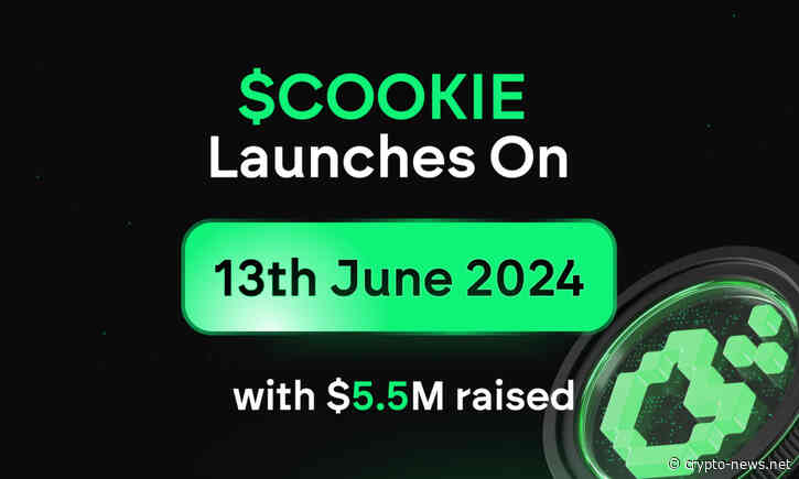 $COOKIE sets to launch on June 13th after securing $5.5M from VCs such as Animoca Brands, Spartan Group, and Mapleblock Capital