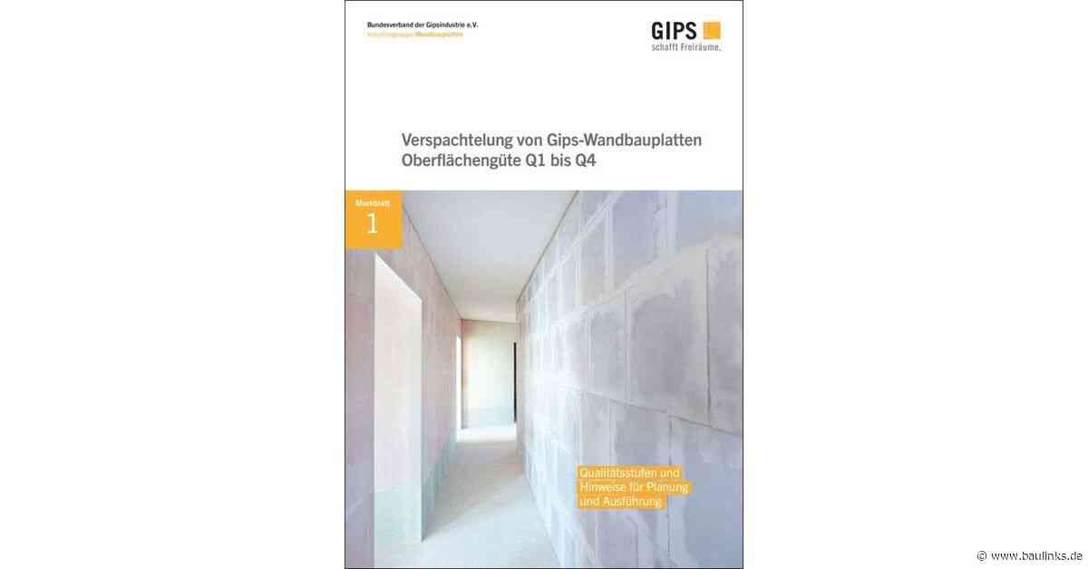Neues Merkblatt des Bundesverbandes der Gipsindustrie zur Verspachtelung von massiven Gips-Wandbauplatten