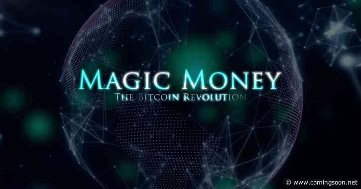 Magic Money: The Bitcoin Revolution Streaming: Watch & Stream Online via Amazon Prime Video