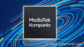 MediaTek Kompanio 838 Chromebook Chipset With AI Capabilities, Pentonic 800 SoC for Smart TVs Unveiled