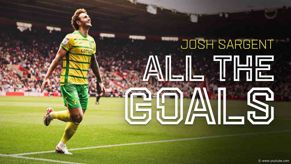 JOSH SARGENT | All the goals in 100 Appearances