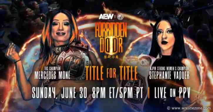 Mercedes Moné To Face Stephanie Vaquer In Title For Title Match At AEW x NJPW Forbidden Door