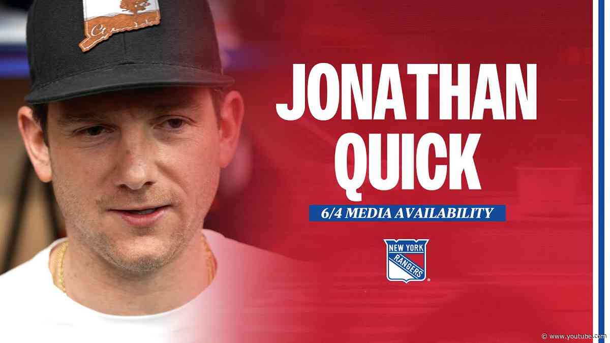 NYR 2024 Exit Day: Jonathan Quick Media Availability | June 4, 2024
