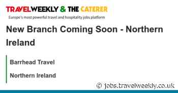 Barrhead Travel: New Branch Coming Soon - Northern Ireland