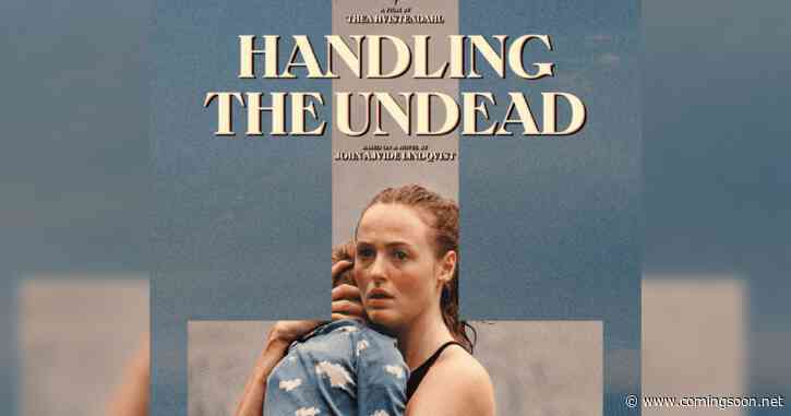 Listen to an Exclusive Track From Handling the Undead Soundtrack