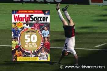 Out now: World Soccer June 2024