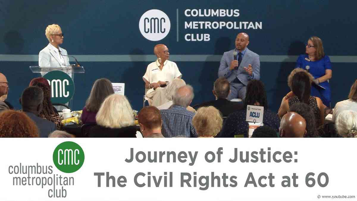 Columbus Metropolitan Club:  Journey of Justice: The Civil Rights Act at 60