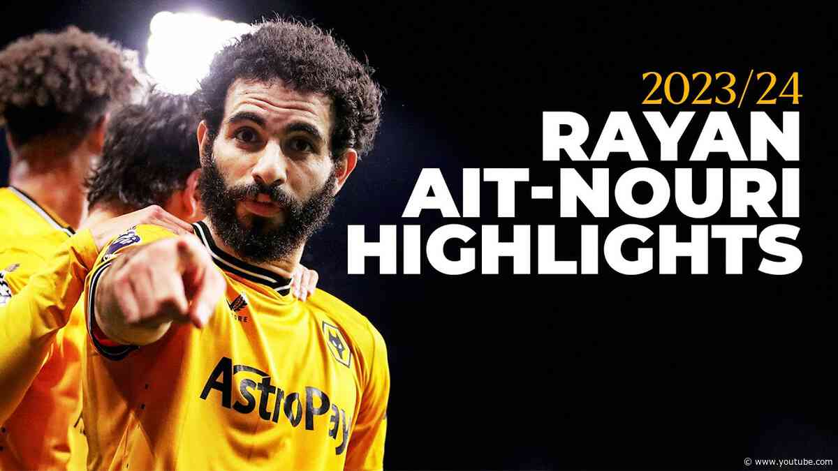 The best of Rayan Ait-Nouri in 2023/24 | Skills and goals