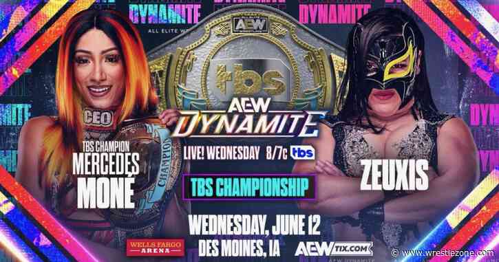 Mercedes Moné To Defend TBS Championship Against CMLL’s Zeuxis On 6/12 AEW Dynamite, Updated Card
