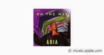 On The Way - Adia