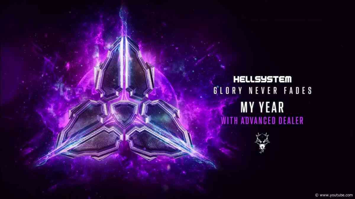 Hellsystem & Advanced Dealer - My Year