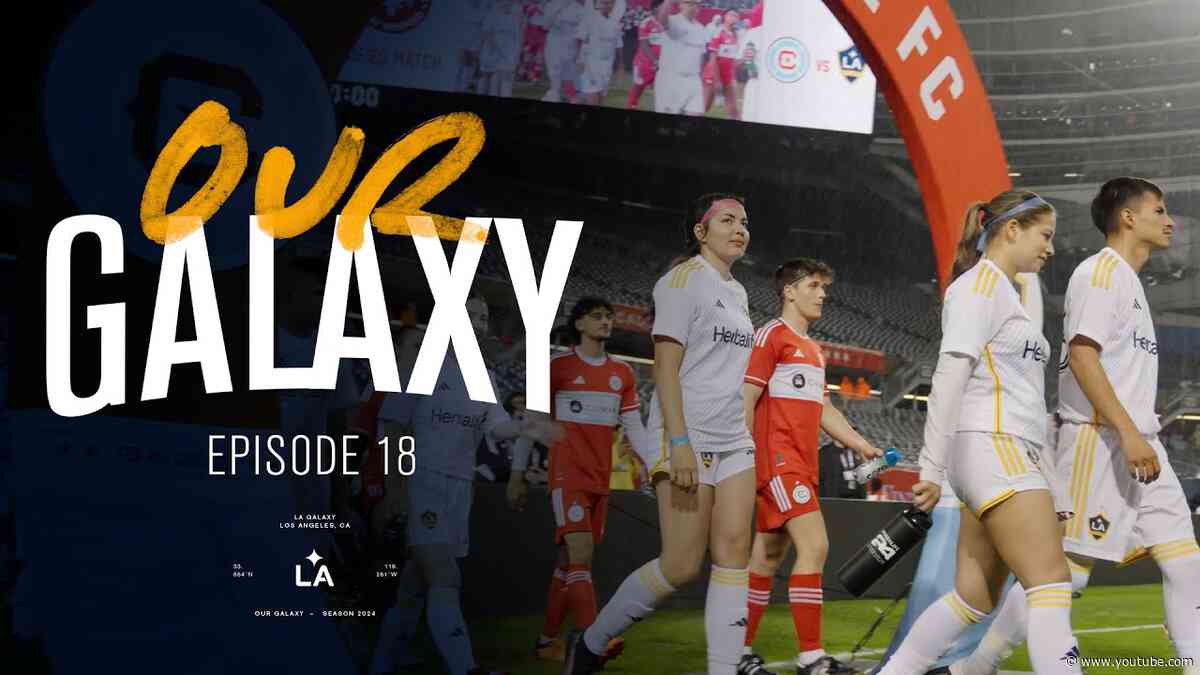 LA Galaxy Special Olympics Unified Team Travel to Chicago | Our Galaxy Ep. 18