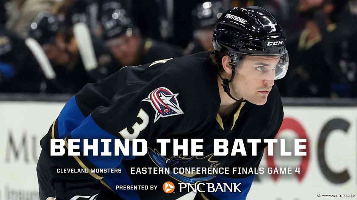 Behind the Battle Cleveland Monsters: Eastern Conference Finals, Game 4, Monsters WIN 3-2! 😤