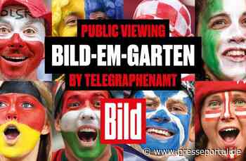 EURO24: BILD und TELEGRAPHENAMT laden zum Public Viewing in Berlin-Mitte / 750 Plätze auf dem Forum an der Museumsinsel in Berlin