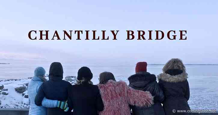 Chantilly Bridge (2023) Streaming: Watch & Stream Online via Paramount Plus