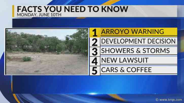 KRQE Newsfeed: Arroyo warning, Taos development, Storms continue, Illegal cattle grazing, Cars and Coffee event