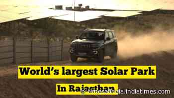 Bharat Drive: To World's largest Solar Park with Mahindra Scorpio-N, AJAI