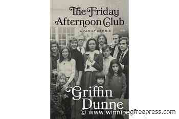 Book Review: Glamour and tragedy intertwine in Griffin Dunne’s memoir ‘The Friday Afternoon Club’