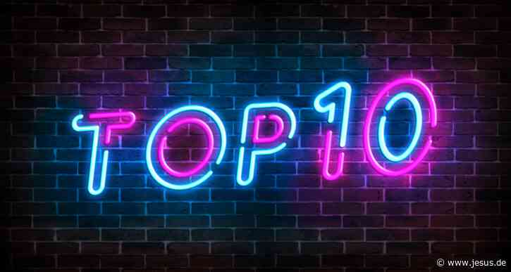 Die Top 10 der christlichen Charts