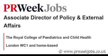 The Royal College of Paediatrics and Child Health: Associate Director of Policy & External Affairs