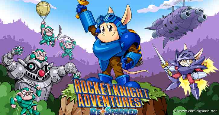 Rocket Knight Adventures: Re-Sparked Remasters 3 Classic Games