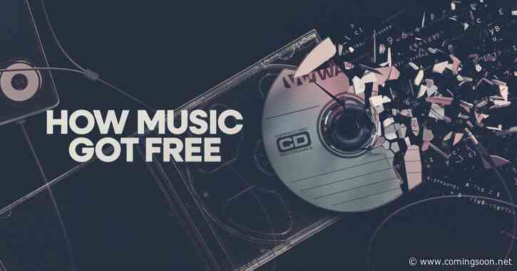 How Music Got Free Season 1: How Many Episodes & When Do New Episodes Come Out?