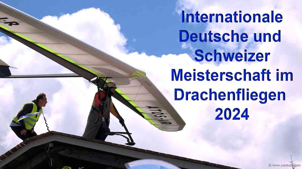 Drachenfliegen: German - Swiss Open 2024 - Videozusammenfassung