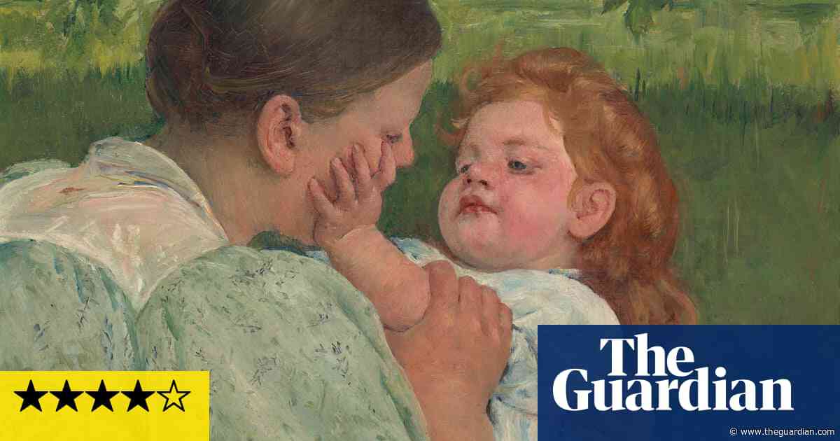 Mary Cassatt at Work review – stunning show blows the Mother’s Day card cliches away